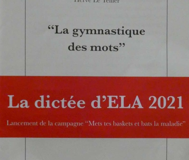 Dictée ELA – Lutte contre les Leucodystrophies – Jeudi 21 octobre 2021